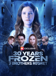 How to Watch: 30 Years Frozen, 3 Brothers Regret